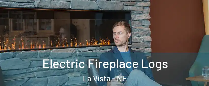  Electric Fireplace Logs La Vista - NE