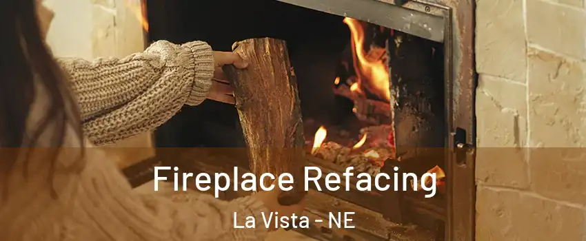  Fireplace Refacing La Vista - NE
