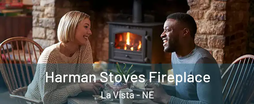  Harman Stoves Fireplace La Vista - NE