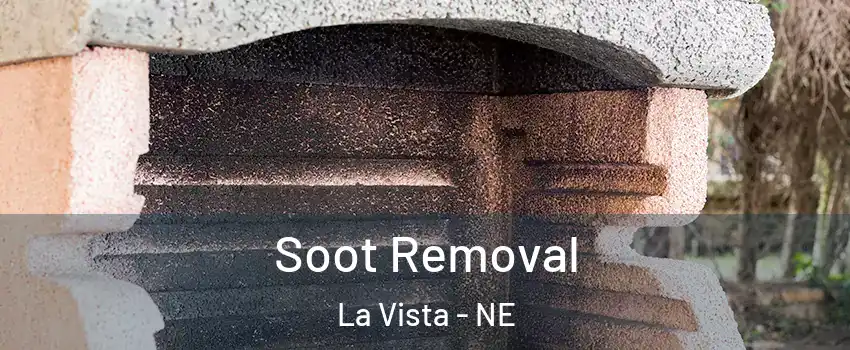  Soot Removal La Vista - NE