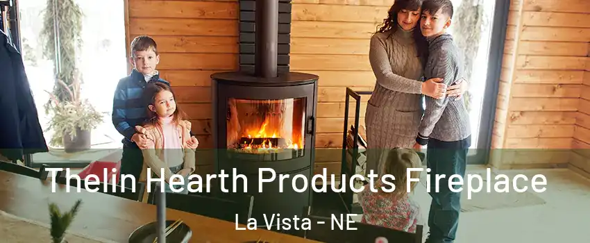  Thelin Hearth Products Fireplace La Vista - NE